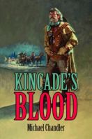 Kincade's Blood 1589805305 Book Cover