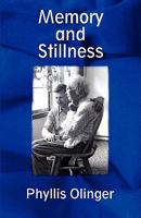 Memory and Stillness 1605632899 Book Cover