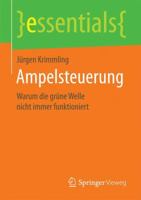 Ampelsteuerung: Warum Die Grüne Welle Nicht Immer Funktioniert 3658173203 Book Cover