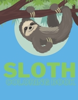 Sloth Coloring Book: 40 cute sloths drawings! B08CWJ4VBV Book Cover