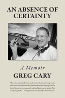 An Absence of Certainty 1922603120 Book Cover