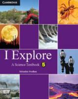 I Explore Primary: A Science Textbook for Class 5 0521185807 Book Cover
