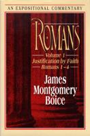 Romans Volume 1: Justification by Faith (Romans 1-4): 1 (Expositional Commentary) 0801010020 Book Cover