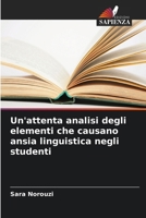 Un'attenta analisi degli elementi che causano ansia linguistica negli studenti (Italian Edition) 6209328318 Book Cover