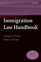 Immigration Law Handbook 0199551707 Book Cover