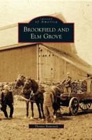 Brookfield and Elm Grove 1531639283 Book Cover