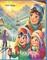 First Tracks: A Fun Day at & Springs B0DVPYYGKF Book Cover