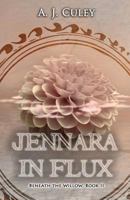 Jennara in Flux 1539339408 Book Cover