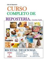 CURSO COMPLETO DE REPOSTERÍA: LIBRO DE REPOSTERÍA (COCINA. REPOSTERÍA Y BEBIDA) 1790341310 Book Cover