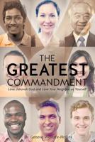 The Greatest Commandment 1626976309 Book Cover