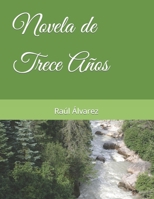 Novela de Trece A�os B0BXN1TLPP Book Cover