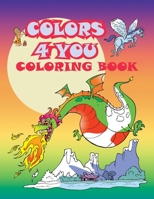 COLORS 4 YOU: Coloring funny Book B0CCCVQHPD Book Cover
