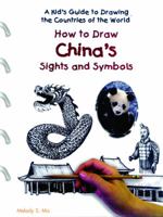 How to Draw China's Sights and Symbols 082396664X Book Cover