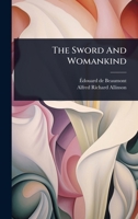 The Sword And Womankind 1024879569 Book Cover