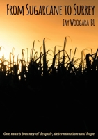 From Sugarcane to Surrey 1911587706 Book Cover