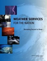 Weather Services for the Nation: Becoming Second to None 030925972X Book Cover