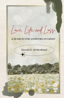 Love, Life, and Loss B0DYLMR62W Book Cover