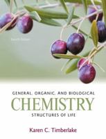 General, Organic, and Biological Chemistry: Structures of Life 0805389148 Book Cover