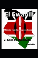El Swahili - Método rápido de aprendizaje (Swahili fácil para hispanoablantes) 1702728528 Book Cover