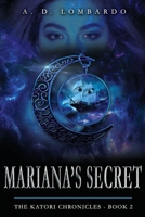 Mariana's Secret (The Katori Chronicles) 1733337628 Book Cover