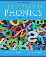 Self-Paced Phonics: A Text for Educators 0130358673 Book Cover