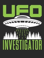 UFO Investigator: Alien Notebook, Blank Paperback UFO Composition Book to write in, 150 pages, college ruled 1695361792 Book Cover