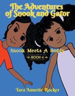 The Adventures of Snook and Gator 1948864495 Book Cover