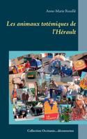 Les Animaux Totémiques de l'Hérault (French Edition) 2322085111 Book Cover