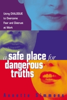 A Safe Place for Dangerous Truths 0814404790 Book Cover