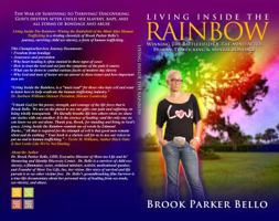 Living Inside the Rainbow: Winning the Battlefield of the Mind After Human Trafficking & Mental Bondage 0965441520 Book Cover