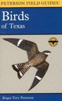 A Field Guide to the Birds of Texas: and Adjacent States (Peterson Field Guides(R)) 0395921384 Book Cover