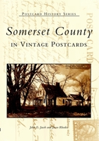 Somerset County in Vintage Postcards (MD) (Postcard History Series) 0738513725 Book Cover