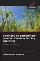 Zdolnośc do ratooningu i powtarzalnośc u trzciny cukrowej 6208685478 Book Cover
