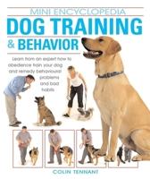 Dog Training & Behavior (Mini Encyclopedia Series)
