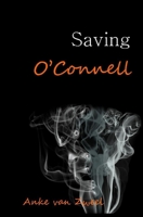 Saving O'Connell 1503399214 Book Cover