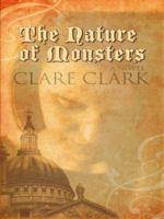 The Nature of Monsters 0156034085 Book Cover