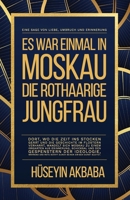 Es war einmal in Moskau: Die Rothaarige Jungfrau (German Edition) B0FH4PHZFN Book Cover