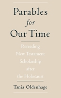 Parables for Our Time: Rereading New Testament Scholarship After the Holocaust (Aar Cultural Criticism Series) 019515052X Book Cover