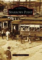 Sparrows Point 0738544299 Book Cover