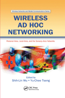 Wireless Ad Hoc Networking: Personal-Area, Local-Area, and the Sensory-Area Networks (Wireless Networks and Mobile Communications) 0367389312 Book Cover