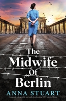 The Midwife of Berlin 1837907420 Book Cover