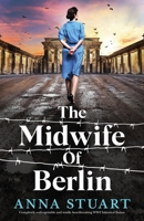 The Midwife of Berlin 1538772531 Book Cover