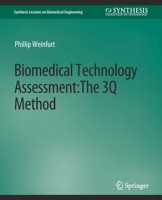 Biomedical Technology Assessment: The 3q Method 3031005139 Book Cover