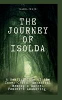 A Jornada de Isolda: A Cura da Criança Interior e a Libertação Ancestral B0G1LMSPTC Book Cover