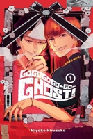 GOGOGOGO-GO-GHOST!, Vol. 1 (Gogogogo-go-ghost!, 1) 1975389301 Book Cover