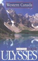 Ulysses Travel Guide: Western Canada 2894645082 Book Cover