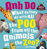 What Do They Do With All The Poo from All the Animals at the Zoo? 1760276324 Book Cover