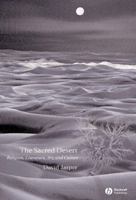 The Sacred Desert: Religion, Literature, Art and Culture 1405119756 Book Cover