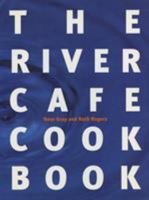 The River Cafe Cookbook 0091812550 Book Cover
