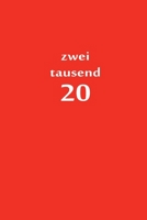 zweitausend 20: Planer 2020 A5 Rot (German Edition) 1679496441 Book Cover